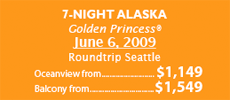 7-Night Alaska Golden Princess June 6, 2009 from $1,149