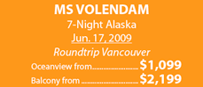 MS Volendam 7-Night Alaska June 17, 2009 from $1,099